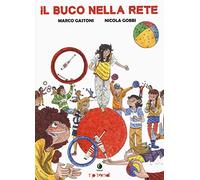 Il buco nella rete
