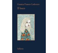 Il buco [Paperback] [May 20, 2025] Franco Carlevero, Gessica