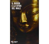 Il Budda e la sfida del male