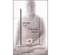 Il buddha bianco