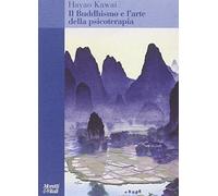Il buddhismo e l'arte della psicoterapia