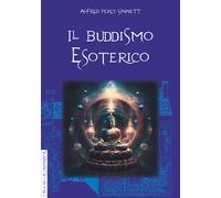 Il buddhismo esoterico - [Anguana Edizioni]