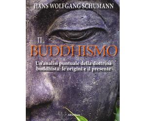 Il buddhismo - Schumann Hans W.