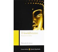Il buddhismo. Storia di un'idea