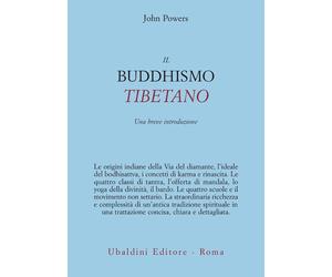 Il buddhismo tibetano. Una breve introduzione [Paperback] [Apr 23, 2009] Powers,