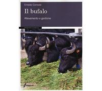 Il bufalo. Allevamento e gestione