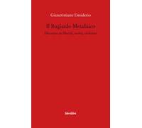 Il bugiardo metafisico. Discorso su libertà, verità, violenza