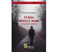 Il buio dentro l'anima. La caccia dell'assassino