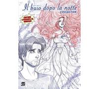 Il buio dopo la notte collection. Con litografia. Vol. 1