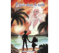 Il buio dopo la notte. Crociere da incubo (Vol. 2)