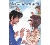 Il buio dopo la notte. Vol. 3: Mondi paralleli