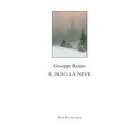 Il buio, la neve