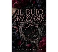Il Buio Nel Cuore (Love - Hate Series): Romance Young Adult