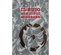 Il buio non si puo misurare