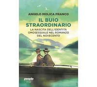 Il buio straordinario. La nascita dell'identità omosessuale nel r