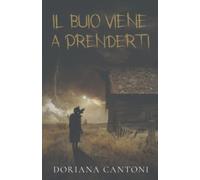 Il buio viene a prenderti
