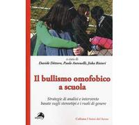 Il bullismo omofobico a scuola. Strategie di analisi e intervento basate sugli stereotipi e i ruoli di genere