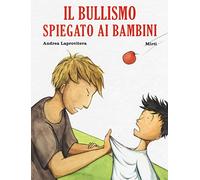 Il bullismo spiegato ai bambini