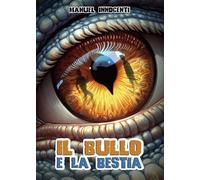 Il bullo e la bestia