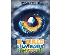 Il bullo e la bestia. Il segreto dell'isola