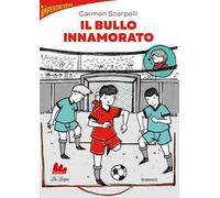 Il bullo innamorato