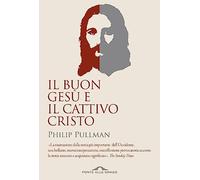 Il buon Gesù e il cattivo Cristo