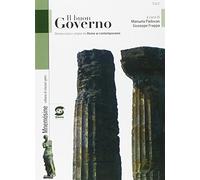 Il buon governo. Democrazia e utopia da Atene ai contemporanei. Per i Licei e gli Ist. magistrali. Con CD-ROM