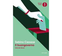 Il buon governo. L'età dei doveri