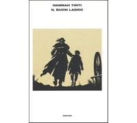 Il buon ladro - Tinti Hannah