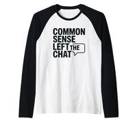 Il Buon Senso antisociale ha Lasciato la Chat Anti Stupidi Persone Maglia con Maniche Raglan