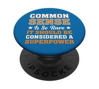 Il buon senso è così raro da sembrare un superpotere PopSockets PopGrip Adesivo