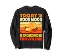 Il buon umore di oggi sponsorizzato da Provolone Funny Retro Cheese Felpa