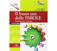 Il buon uso delle parole. Grammatica e lessico + CD + Comunicazione e scrittura + Palestra INVALSI