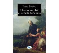 Il buon vecchio e la bella fanciulla