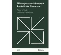 Il buongoverno dell'impresa fra stabilità e dinamismo
