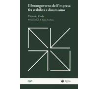 Il buongoverno dell'impresa fra stabilità e dinamismo