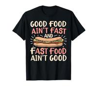 IL BUONO CIBO NON È FAST E FAST FOOD NON È BUONO DIETICO Maglietta