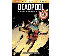 Il buono, il brutto e il cattivo. Deadpool - 2022 - Panini Comics