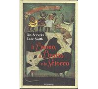 Il Buono, il Brutto e lo Sciocco