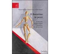 Il burattino in pezzi. Il disturbo di personalità borderline in adolescenza
