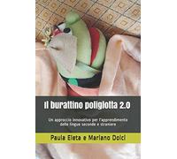 Il burattino poliglotta 2.0: Un approccio innovativo per l'apprendimento delle lingue seconde e straniere