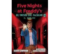 Il burlone. Five nights at Freddy's. Gli incubi del Fazbear. Vol. 11