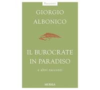 Il burocrate in Paradiso e altri racconti