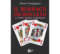 Il burraco incrociato e l'aura rosata di Rosaura