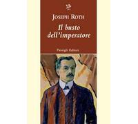 Il busto dell’imperatore e altri racconti
