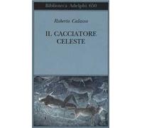 Il cacciatore celeste