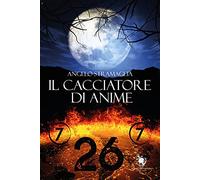 Il cacciatore di anime [Paperback] Stramaglia, Angelo