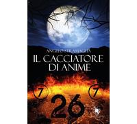 Il cacciatore di anime [Paperback] [Sep 25, 2021] Stramaglia, Angelo
