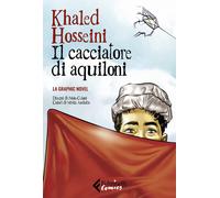 Il cacciatore di aquiloni. La graphic novel. Nuova ediz. [Paperback] [Jun 28, 20