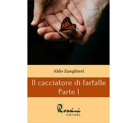 Il cacciatore di farfalle. Vol. 1